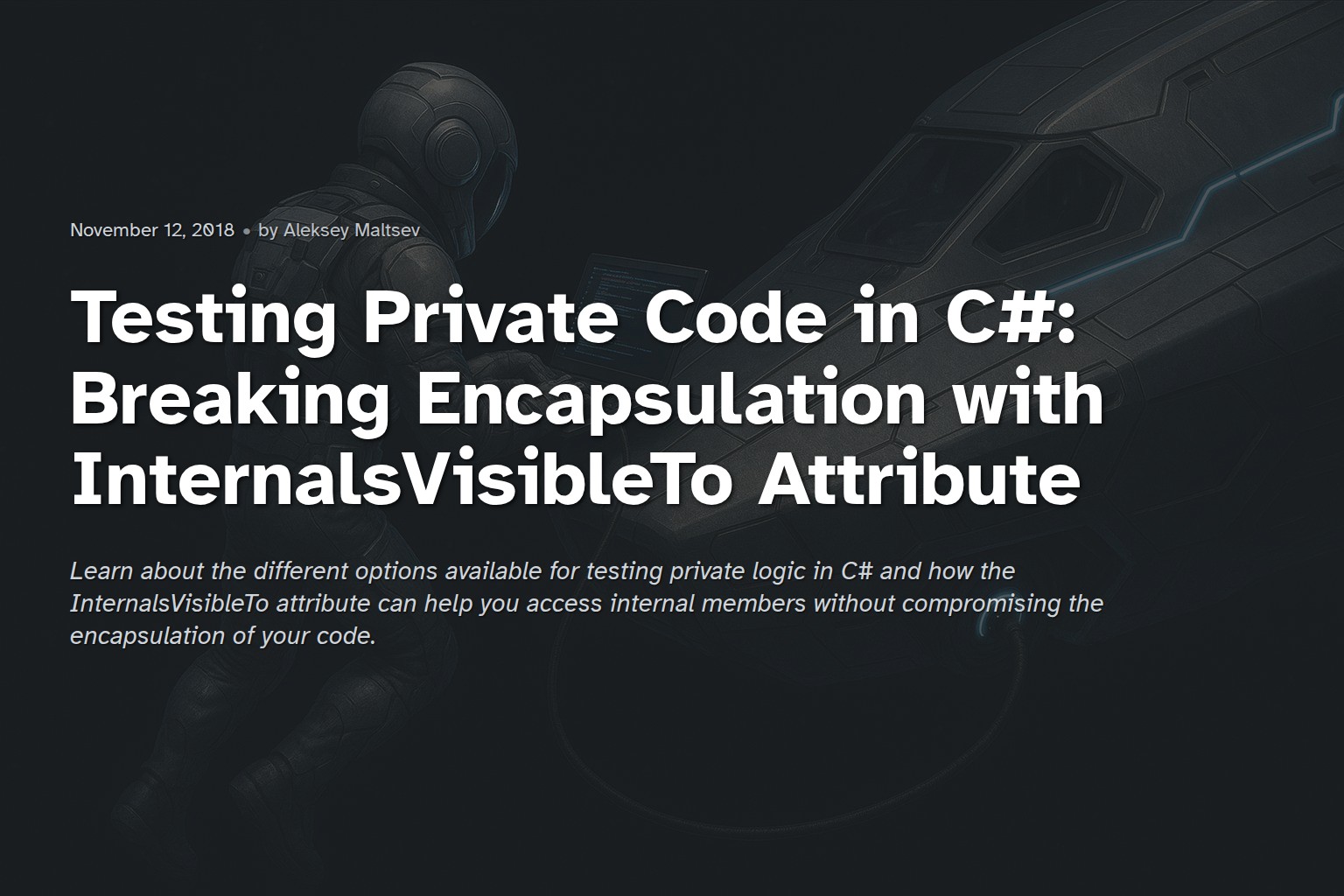 Testing Private Code in C#: Breaking Encapsulation with ...